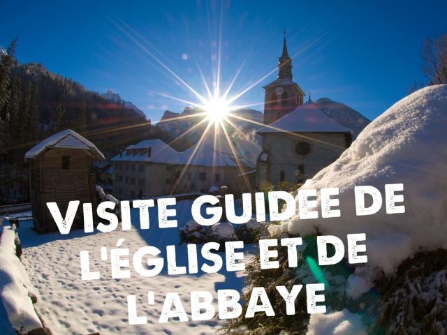Guided tour of the church and abbey at Sixt-Fer-à-Cheval_Sixt-Fer-à-Cheval